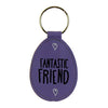 Fantastic Friend Eggcellent Purple Keyring