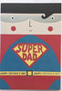 Super Dad Happy Father's Day Card