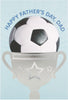 Dad Father's Day Card Football Cup