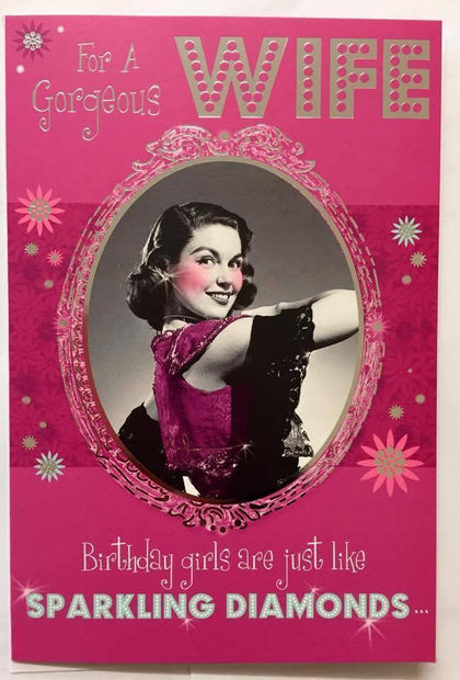 For Wife Sparkling Diamonds Witty Words Birthday Card