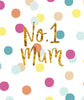 No.1 Mum Foil Finished Mother's Day Card