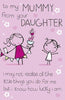 Mummy From Your Daughter Pink Mother's Day Card