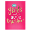 Birthday Card For Her 'Girls Need To Stick Together'