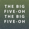 The Big Five Oh Age 50 Birthday Card