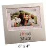 I Love My Mum 6" x 4" Aluminium Frame