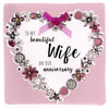 Beautiful Wife Birthday Greeting Card Hand-Finished Notting Hill Cards