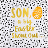 Big Shout Out Design Son Easter Card