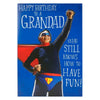 Birthday Card For Grandad 'Still Know How To Have Fun'