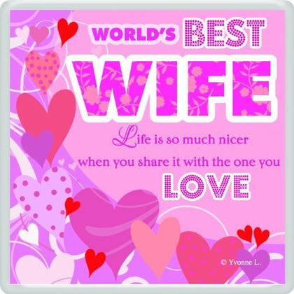 World's Best wife... Sentimental Fridge Magnet