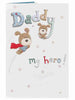 Daddy My Hero Father's Day Card