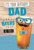 Birthday Card for Dad Fun Googly-Eyed Beer Design